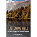 Listening Well