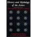 History and Mythology of the Aztecs: The Codex Chimalpopoca