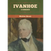 Ivanhoe: A Romance
