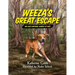 Weeza's Great Escape: One dog's inspiring journey of hope