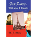 For Paris With Love & Squalor