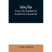 Sailing ships; the story of their development from the earliest times to the present day