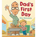 Dad's First Day