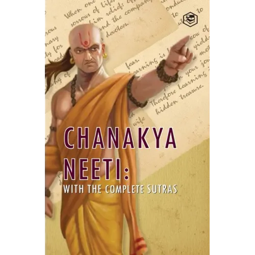Chanakya Neeti: With The Complete Sutras