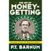 The Art of Money-Getting: Golden Rules for Making Money