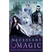 Necessary Magic