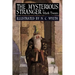 The Mysterious Stranger: Illustrated