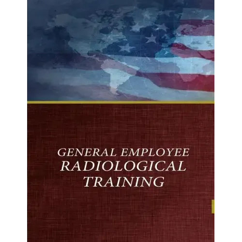 General Employee Radiological Training
