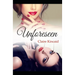Unforeseen