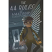 The 44 Rules of Amateur Sleuthing