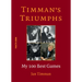 Timman's Triumphs: My 100 Best Games