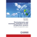 Thermodynamic and economic evaluation of CO2 refrigeration systems