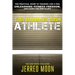 The Garage Gym Athlete: The Practical Guide to Training like a Pro, Unleashing Fitness Freedom, and Living the Simple Life.