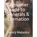 Consumer Guide to Funerals & Cremation