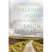 Walking Home: A Poet's Journey