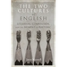 The Two Cultures of English: Literature, Composition, and the Moment of Rhetoric