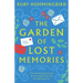 The Garden of Lost Memories: A heartbreaking page turner about learning to love and remembering to live