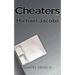 Cheaters