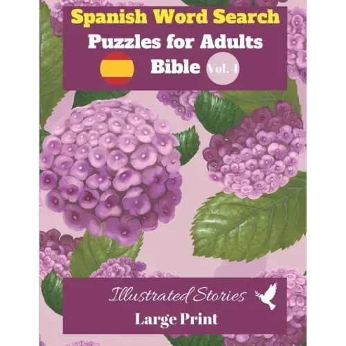 Spanish Word Search Puzzles For Adults: Bible Vol.4 Illustrated Stories Large Print