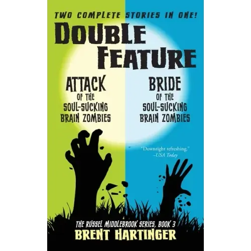 Double Feature: Attack of the Soul-Sucking Brain Zombies/Bride of the Soul-Sucking Brain Zombies