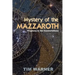 Mystery of the Mazzaroth: Prophecy in the Constellations