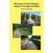 Hennepin Canal Parkway: History Through the Miles