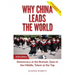 Why China Leads the World: Talent at the Top, Data in the Middle, Democracy at the Bottom