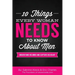 10 Things Every Woman Needs to Know About Men: Understand His Mind and Capture His Heart