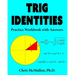 Trig Identities Practice Workbook with Answers