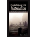 Handbook On Materialism