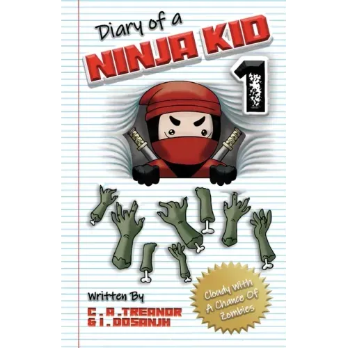 Diary Of A Ninja Kid 1: Cloudy With A Chance Of Zombies
