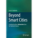 Beyond Smart Cities: Creating the Most Attractive Cities for Talented Citizens