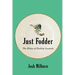 Just Fodder: The Ethics of Feeding Animals
