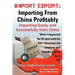 Import Export Importing from China Easily and Successfully
