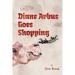 Diane Arbus Goes Shopping: Poems
