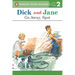 Dick and Jane: Go Away, Spot