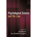 Psychological Science and the Law