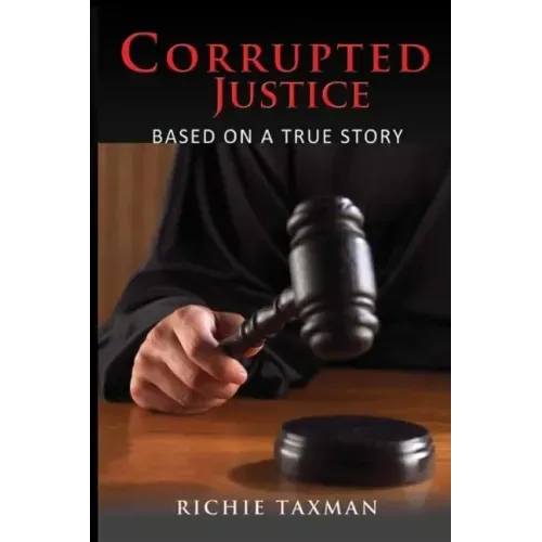 Corrupted Justice