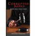 Corrupted Justice