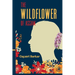 The Wildflower of Assam