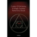 Codes Of Alchemy, A Magic Symbol Reference Book