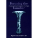 Ames: Focusing the Familiar: Pa