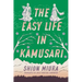 The Easy Life in Kamusari