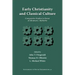 Early Christianity and Classical Culture: Comparative Studies in Honor of Abraham J. Malherbe