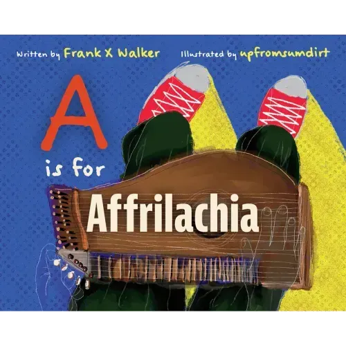 A is for Affrilachia