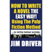 How To Write A Novel The Easy Way Using The Pulp Fiction Method To Write Better Novels: Writing Skills