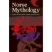Norse Mythology: Tales of the Gods, Sagas and Heroes