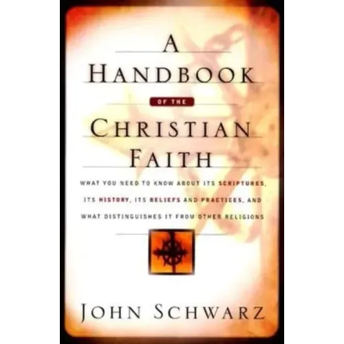 A Handbook of the Christian Faith