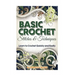 Basic Crochet Stitches and Techniques: Learn to Crochet Quickly and Easily