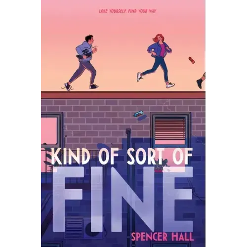 Kind of Sort of Fine